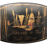 Honesty Is the Best Policy, Uncle Harry's (or Hazzy's!?) Large Georgian Tole Painted Snuff/Tobacco Tin