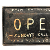 OPEN (Pretty Much All the Time), Old Make Do Sign on Tin Pan