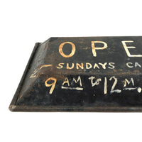 OPEN (Pretty Much All the Time), Old Make Do Sign on Tin Pan