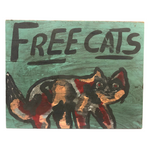 Free Cats! Excellent Vintage Hand-painted Sign on Wood Panel