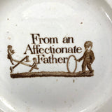 SOLD From an Affectionate Father, Early 19th Century Staffordshire Child's Plate