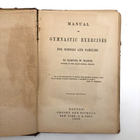 Scarce Manual of Gymnastic Exercises for School and Family, 1863, with Excellent Illustrations!