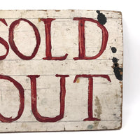 Excellent Hand-painted SOLD OUT Sign