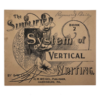 Raymond Bailey's c. 1900 Vertical Writing Penmanship Practice Notebook